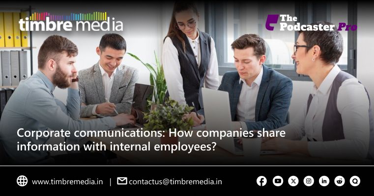 Corporate communications: how companies share information with internal employees.