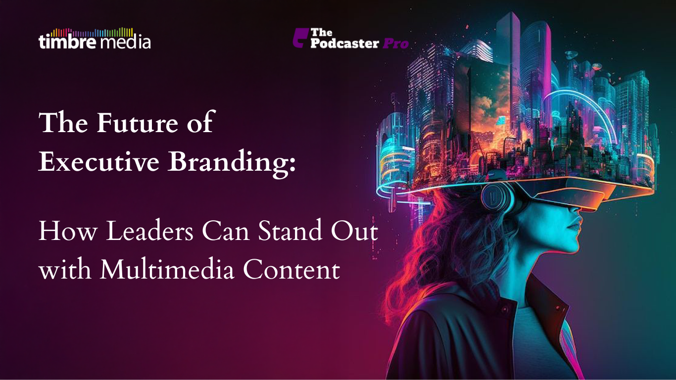 Future of Executive Branding