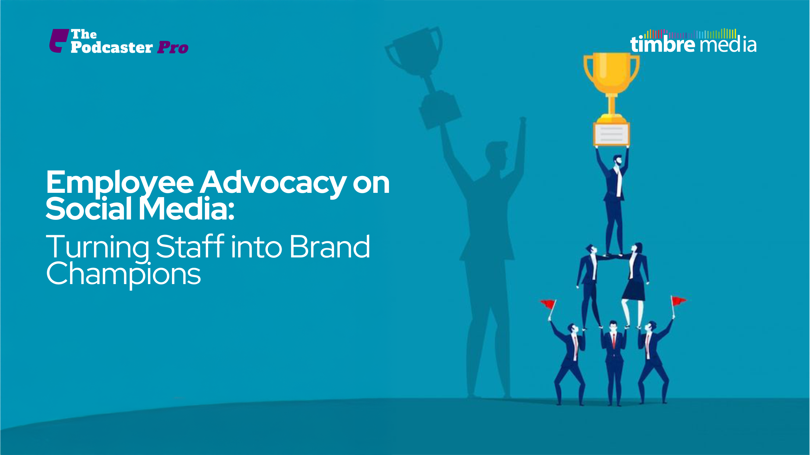 Employee Advocacy on Social Media
